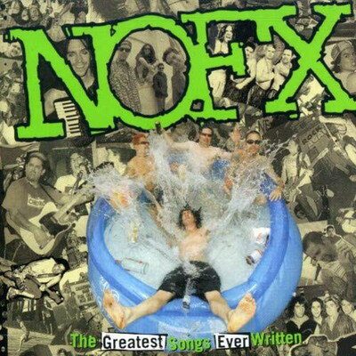 【楽天市場】NOFX ノーエフエックス / Greatest Songs Ever Written By Us 輸入盤 | 価格比較 - 商品価格ナビ