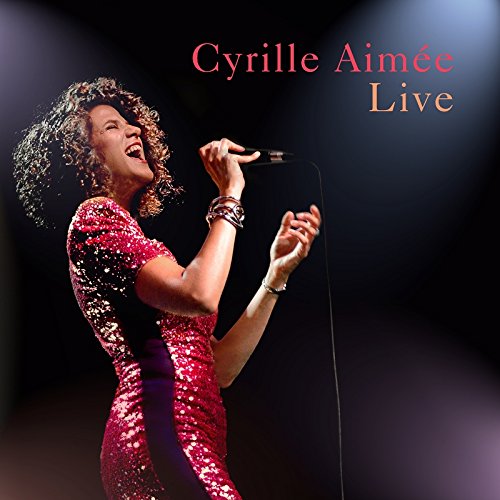 Cyrille Aimee / Cyrille Aimee Live 輸入盤