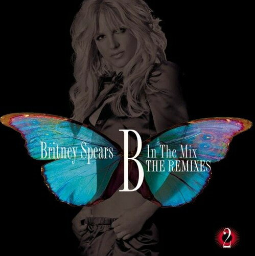 楽天市場】Britney Spears ブリトニースピアーズ / B In The Mix